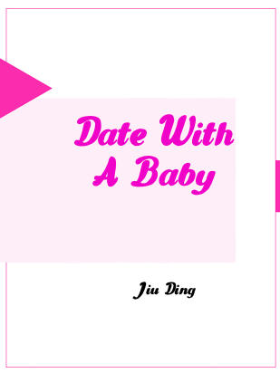 Date With A Baby
